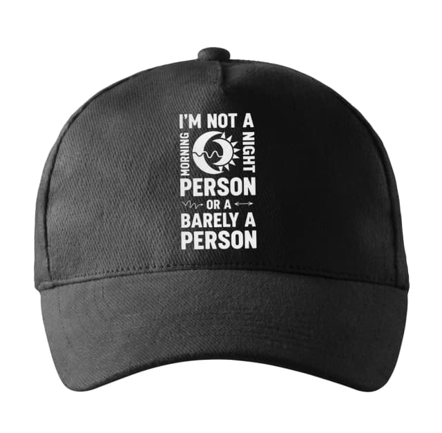 Czapka z daszkiem Nie jestem morning person ani night person, ledwo jestem prawdziwym człowiekiem